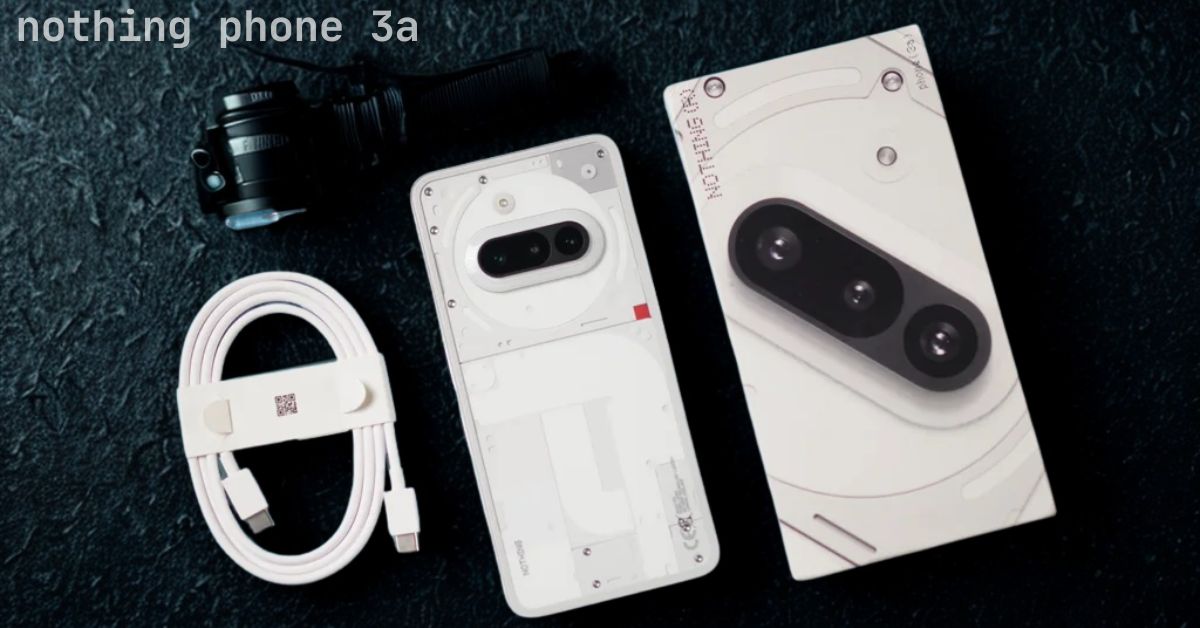 Nothing Phone 3a